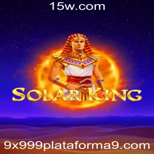 Descubra o Universo de SolarKing na Plataforma 9x999.com