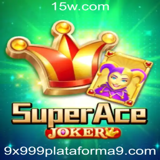 Descubra o Mundo Empolgante de SuperAceJoker na Plataforma 9x999.com