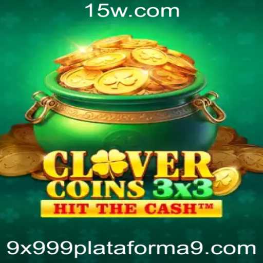 Descubra o Jogo Revolucionário Clovercoin3x3 na Plataforma 9x999.com