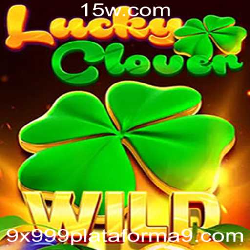 Explorando o Mundo do Jogo LuckyClover na 9x999.com Plataforma